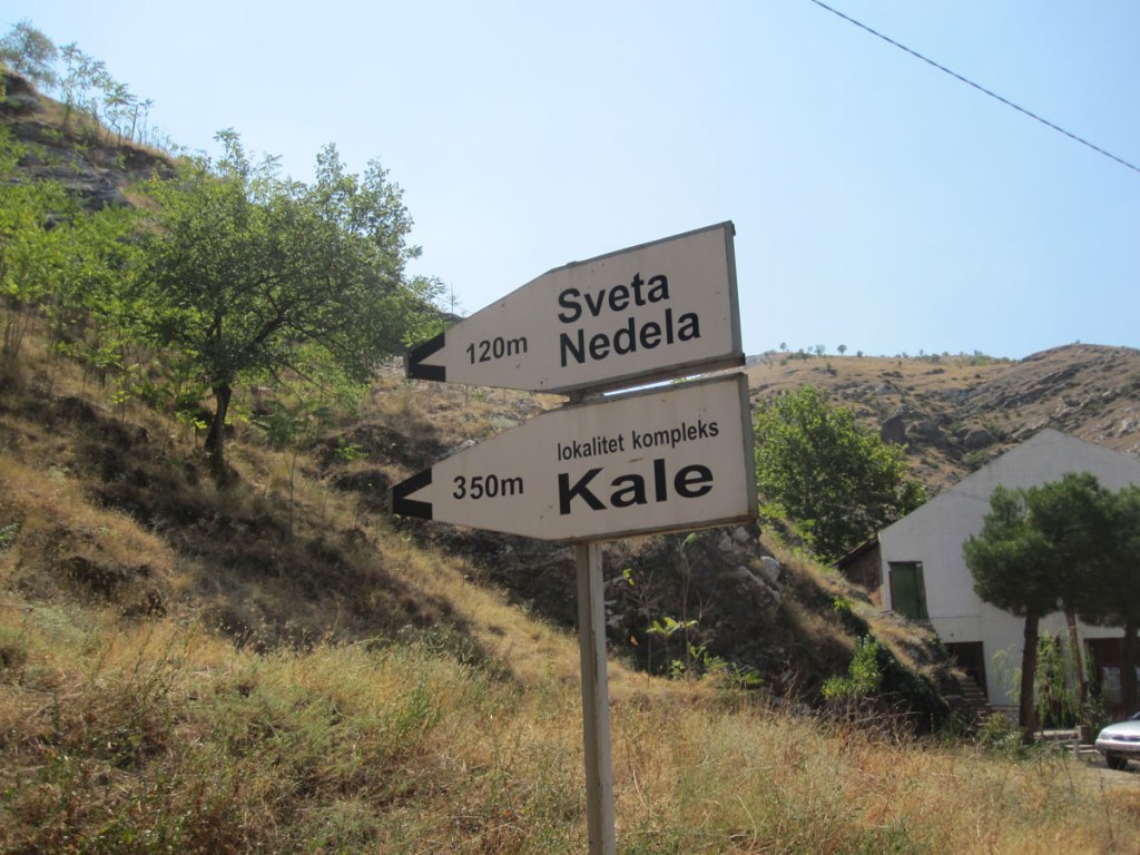 Sign for Kale Fortress and St Nedela in Veles